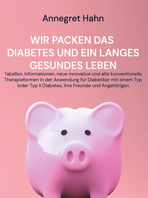 cover image of Wir packen das Diabetes und ein langes gesundes Leben